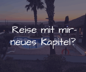 Reise mit mir – dein neues Kapitel beginnt
