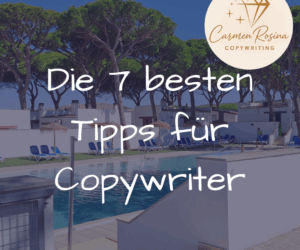 Die 7 besten Tipps für deine Selbständigkeit als Copywriterin – frei, unabhängig & mit Laptop auf Reisen
