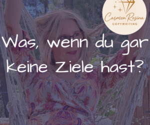 Meine Ziele fürs 4. Quartal: Was, wenn du gar keine Ziele hast?