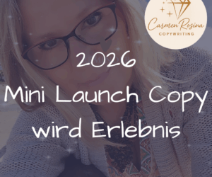 Mini Launch Copywriting 2026 – Was sich ändert und wie ich dich dabei begleite
