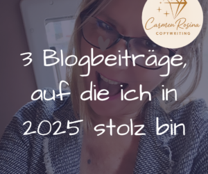3 Blogbeiträge auf die ich in 2025 stolz bin